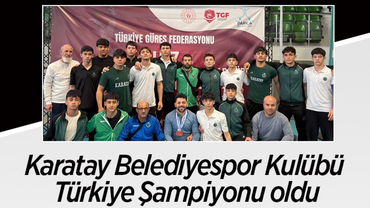 Karatay Belediyespor Kulübü Türkiye Şampiyonu oldu