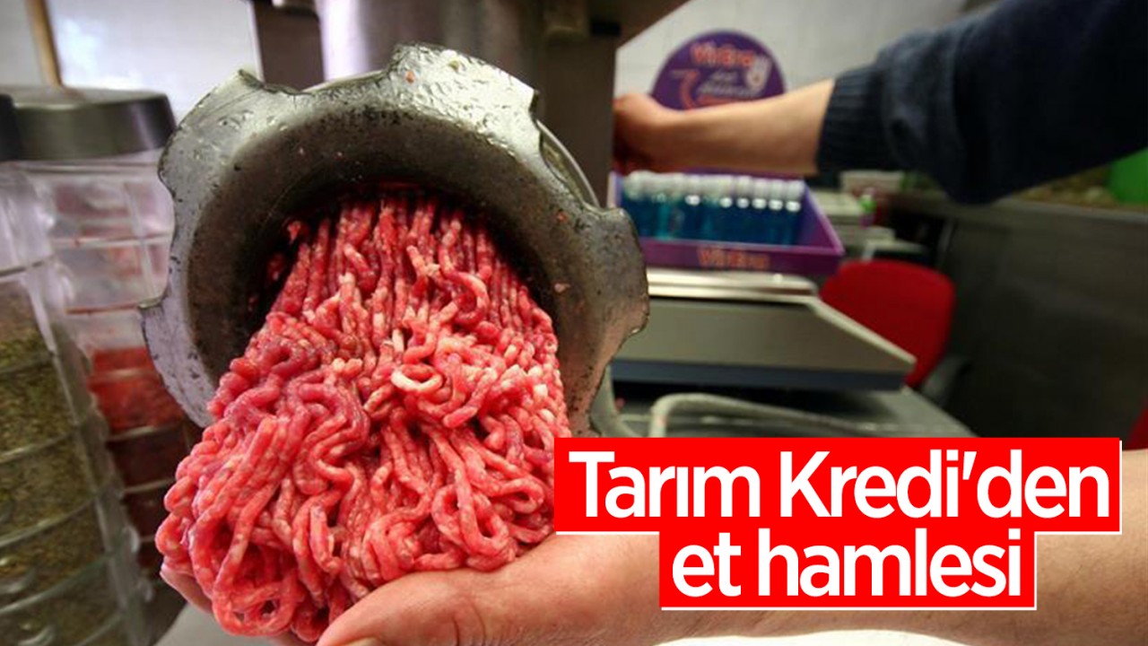 Tarım Kredi'den et hamlesi
