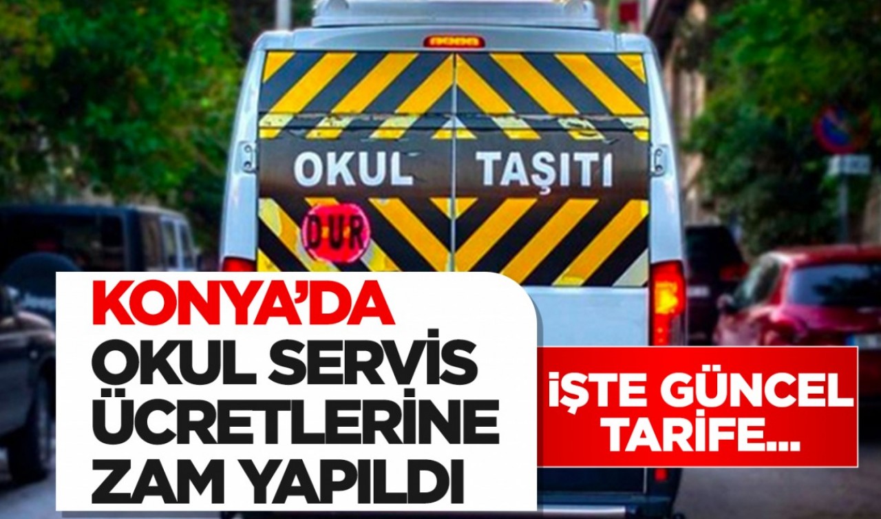 Konya'da okul servis ücretlerine zam!  İşte güncel tarife