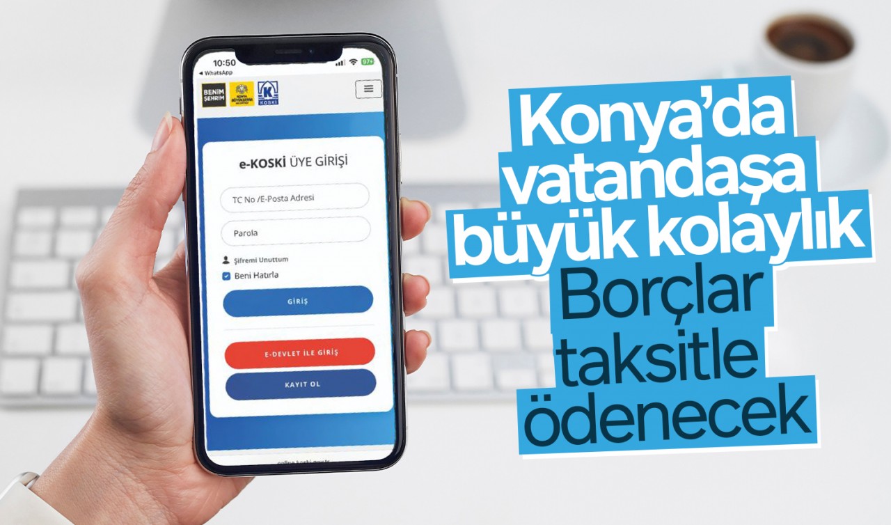 Konya’da vatandaşa büyük kolaylık: Borçlar taksitle ödenecek