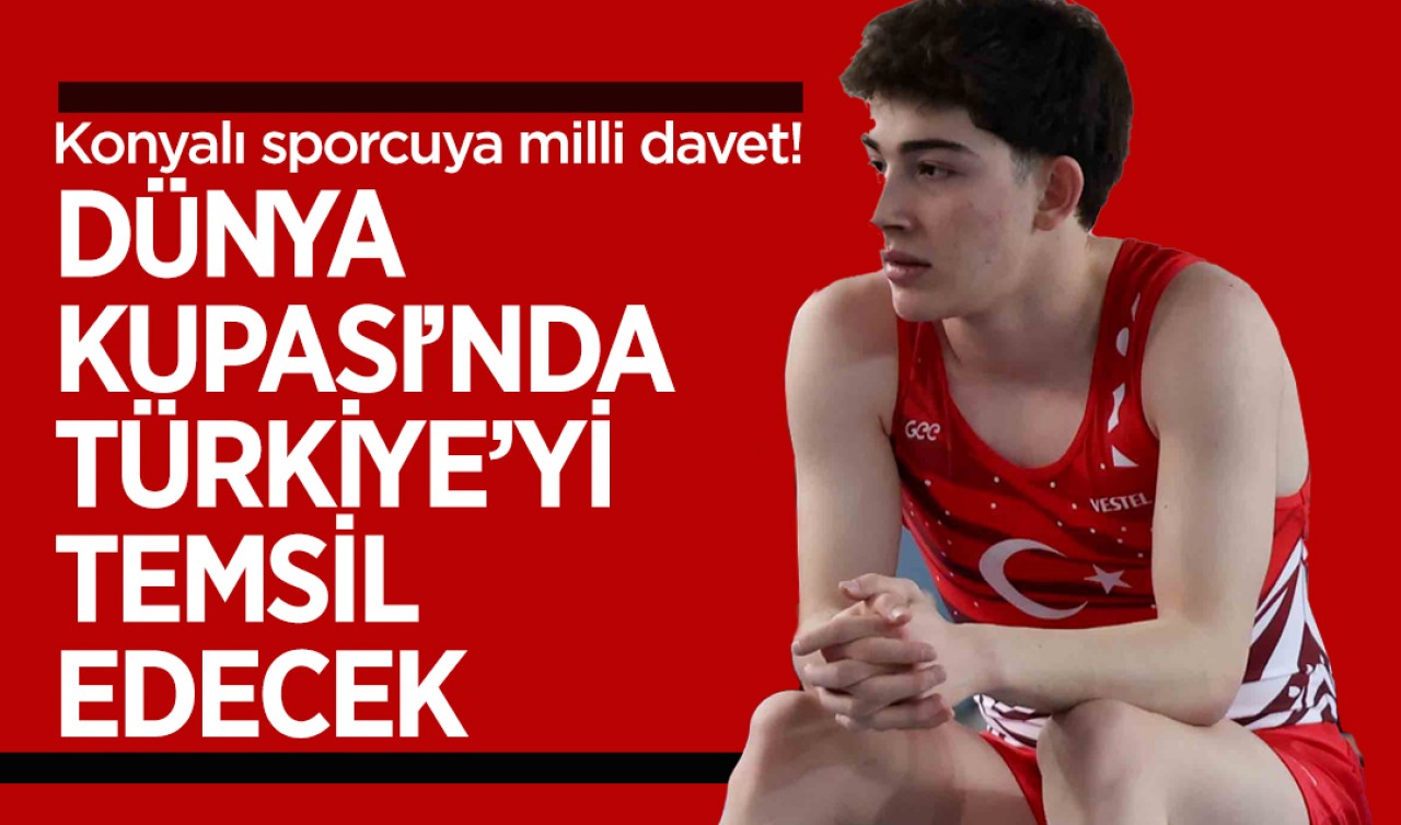 Konyalı sporcuya milli davet! Dünya Kupası’nda Türkiye’yi temsil edecek