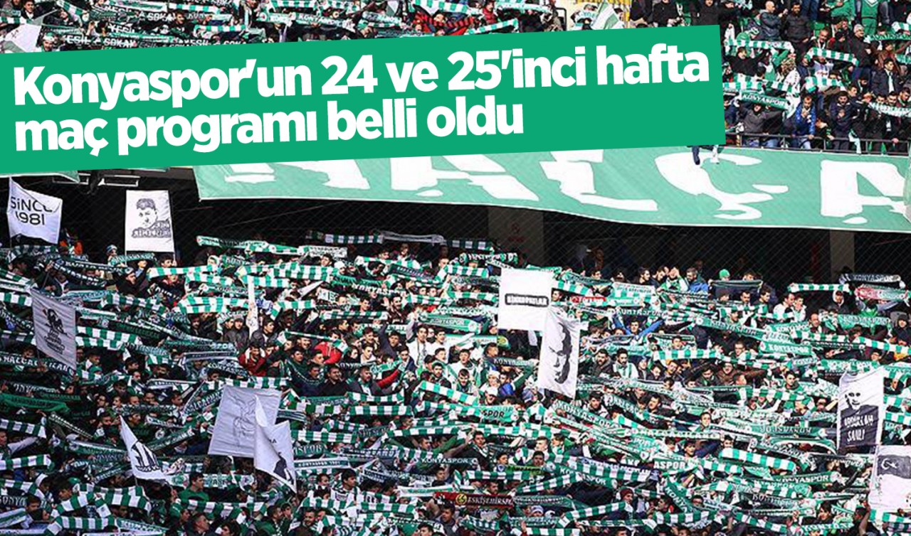 Konyaspor'un 24 ve 25'inci hafta maç programı belli oldu