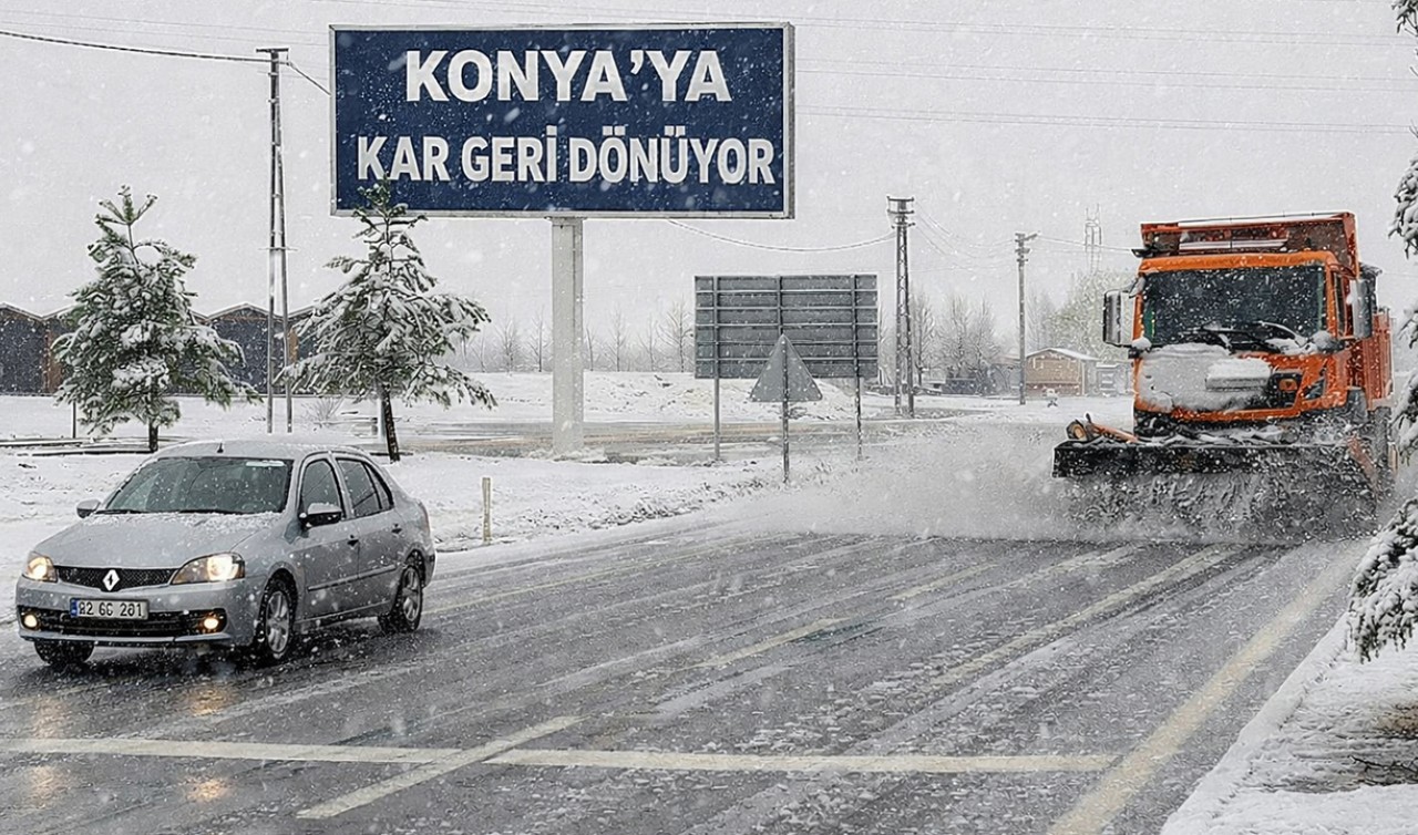 Konya'ya kar geri dönüyor!