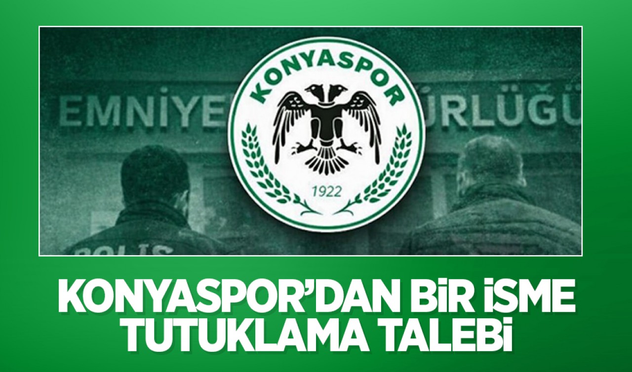 Futbolda bahis operasyonu: Konyaspor'dan bir isme tutuklama talebi