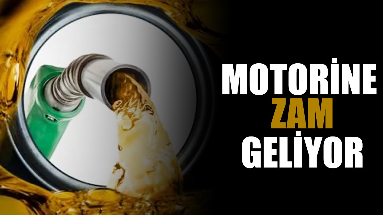 Motorine zam geliyor!