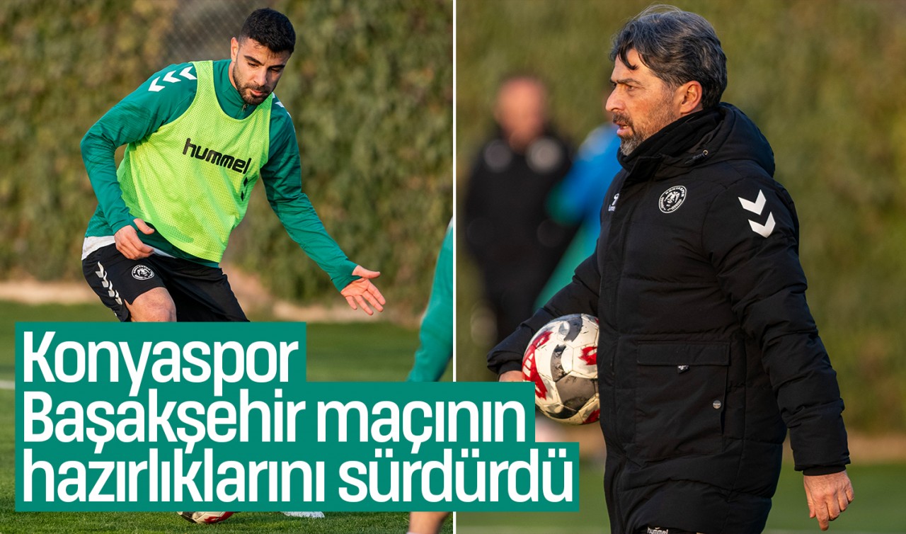 Konyaspor, Başakşehir maçının hazırlıklarını sürdürdü
