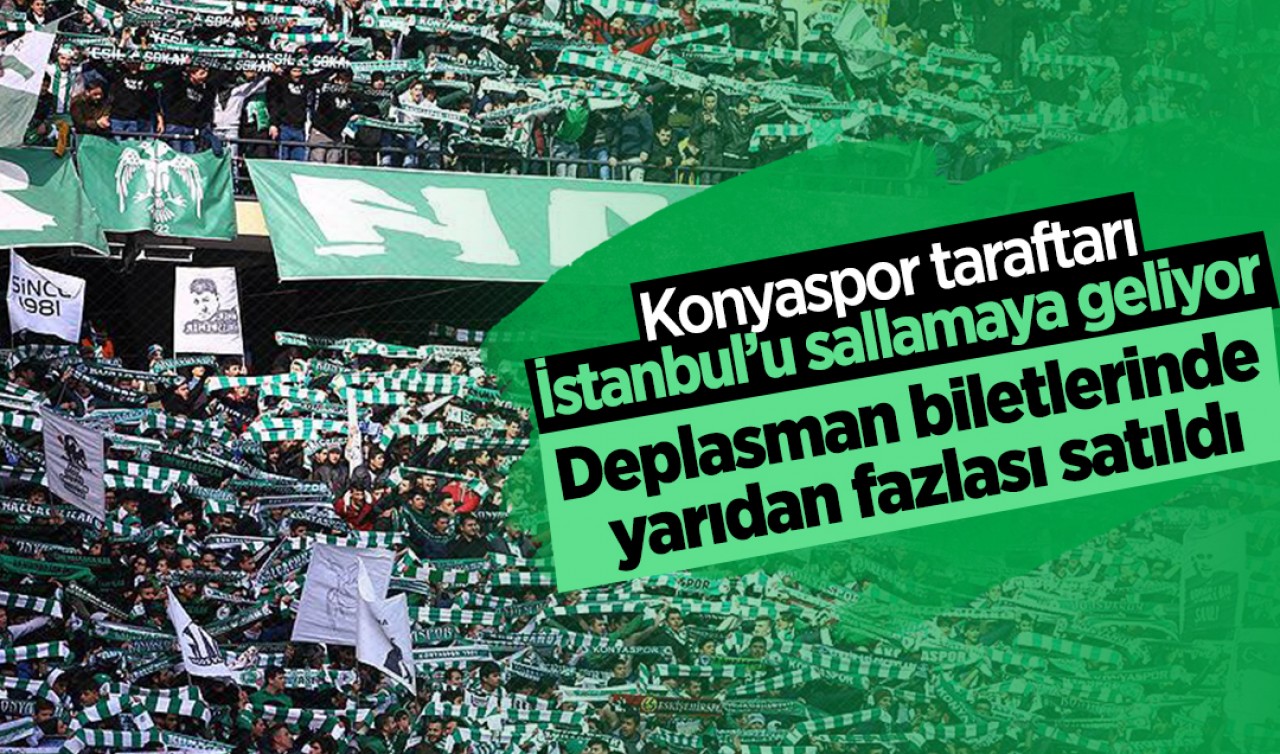 Konyaspor taraftarı İstanbul’u sallamaya geliyor! Deplasman biletlerinde yarıdan fazlası satıldı