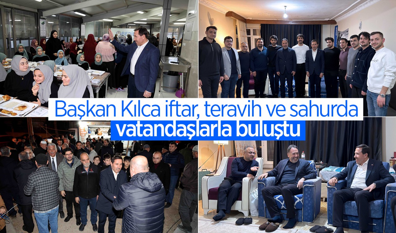 Başkan Kılca iftar, teravih ve sahurda vatandaşlarla buluştu