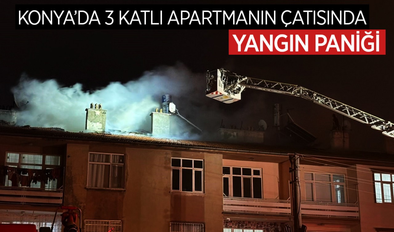 Konya’da 3 katlı apartmanın çatısında yangın paniği