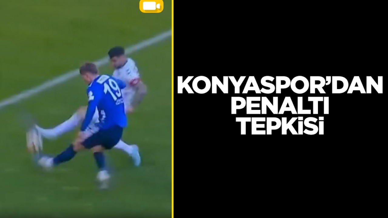 Konyaspor'dan penaltı tepkisi