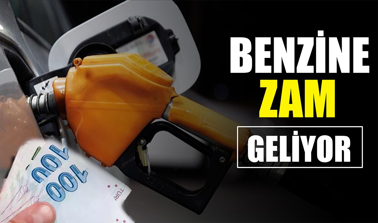 Benzine zam geliyor!