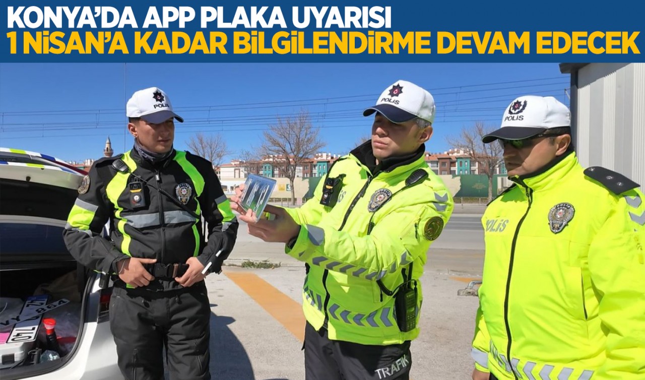 Konya'da APP plaka uyarısı