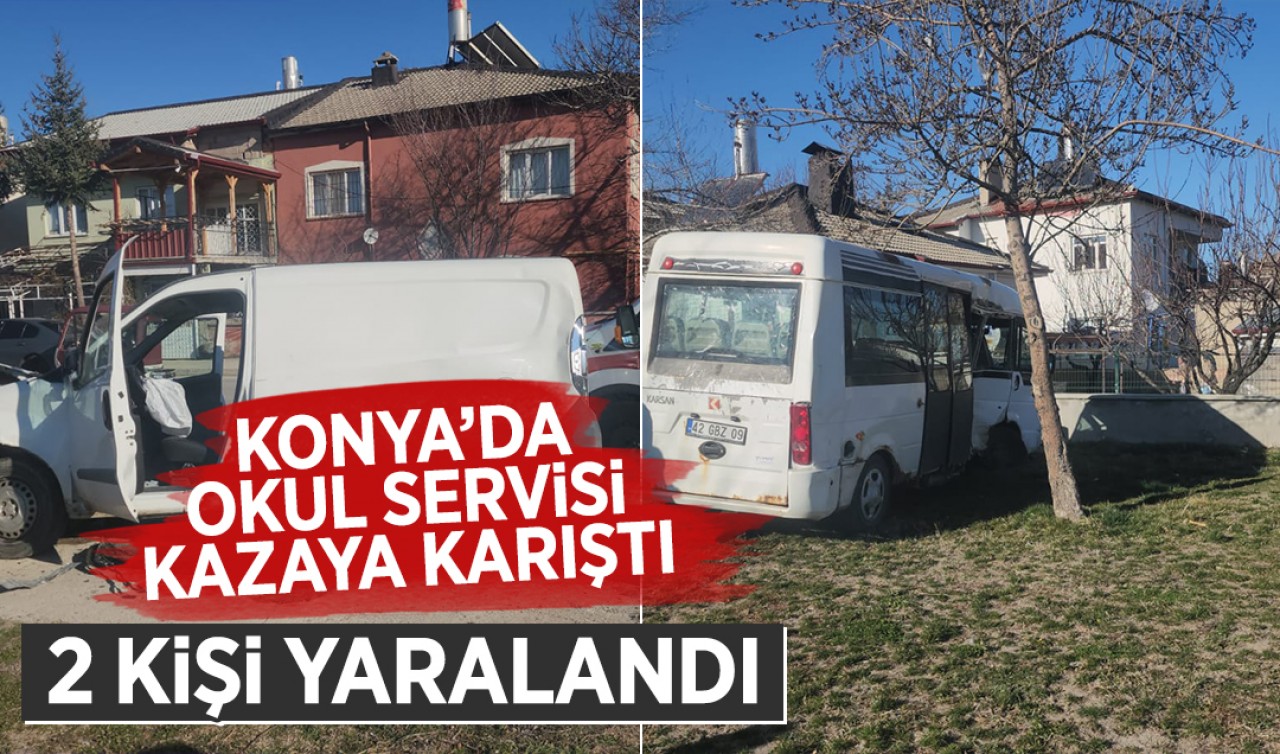Konya'da okul servisi kazaya karıştı: 2 yaralı
