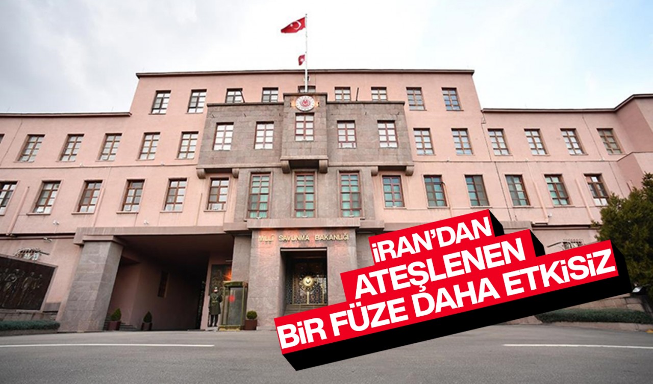 MSB: İran'dan ateşlenen bir füze daha etkisiz hale getirildi