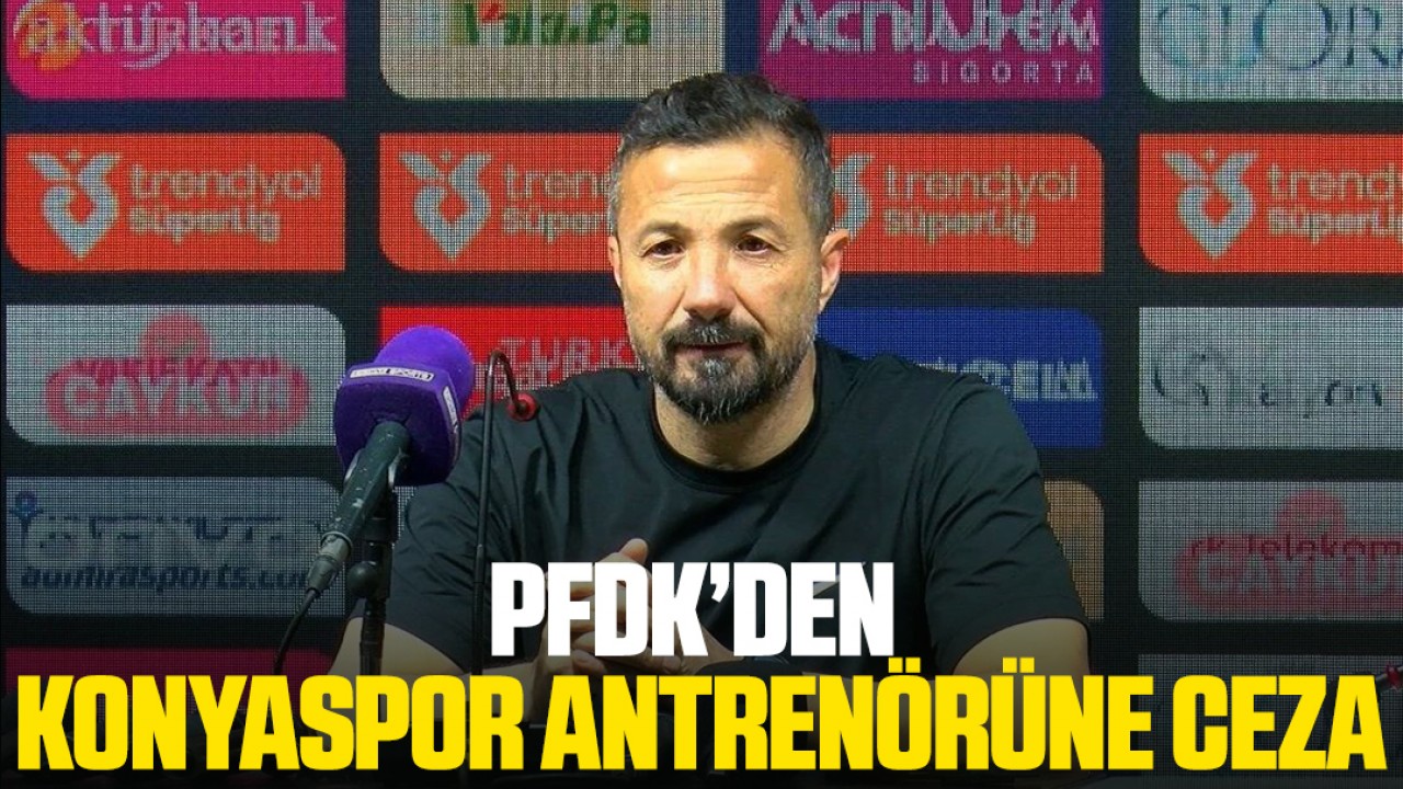 PFDK'den Konyaspor antrenörü Osman Demir'e ceza