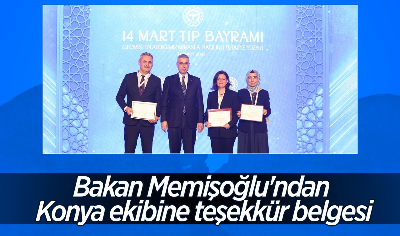 Bakan Memişoğlu'ndan Konya ekibine teşekkür belgesi