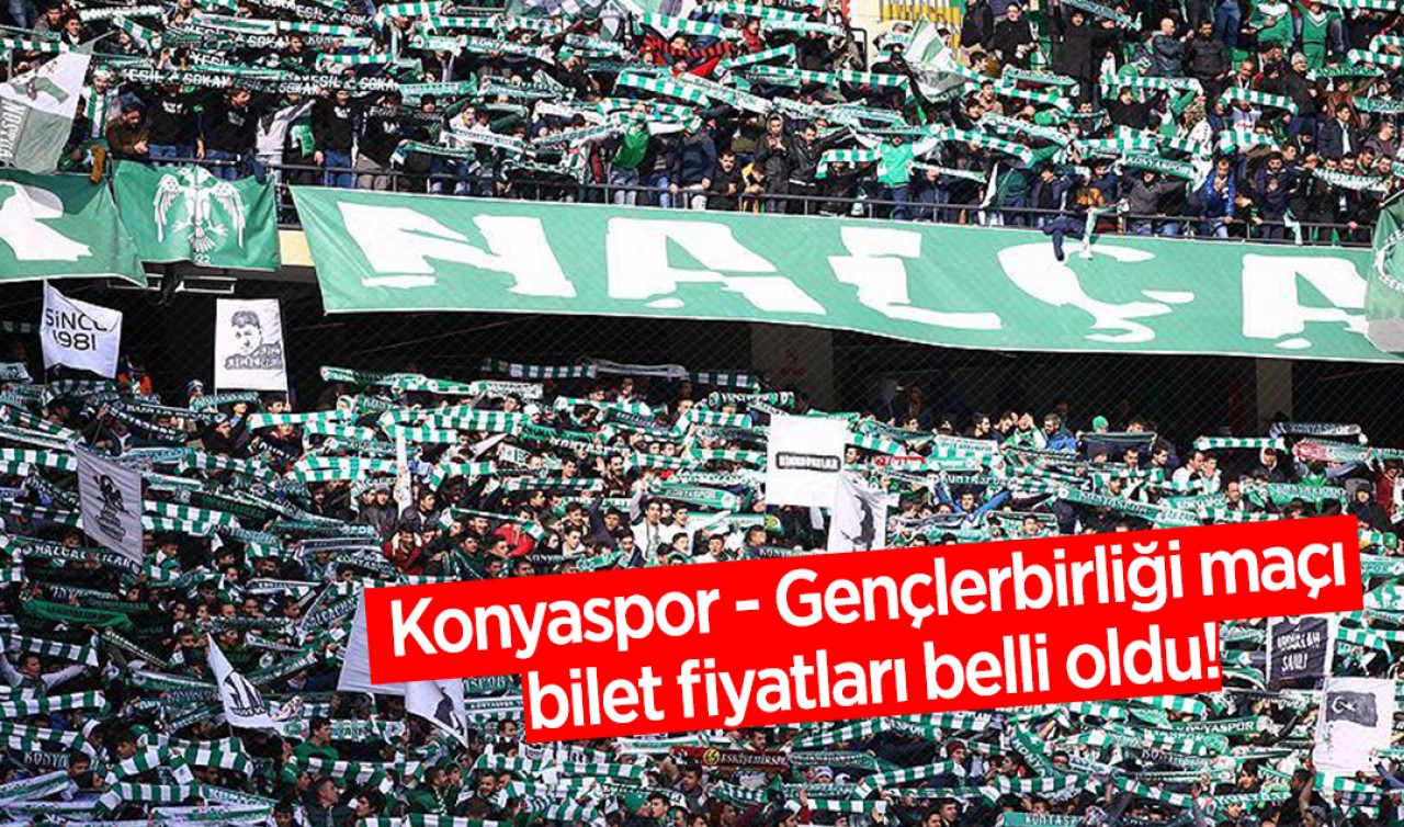 Konyaspor - Gençlerbirliği maçı bilet fiyatları belli oldu!