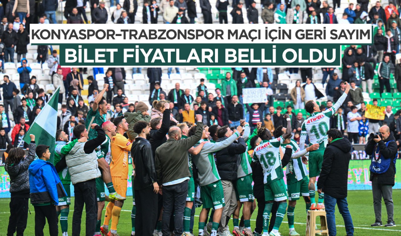 Konyaspor–Trabzonspor maçı için geri sayım: Bilet fiyatları belli oldu