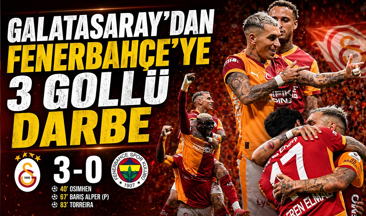 Galatasaray’dan Fenerbahçe’ye 3 gollü darbe