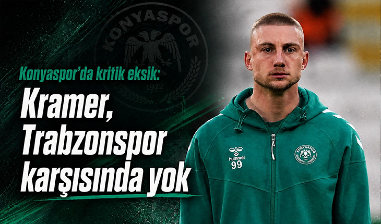 Konyaspor’da Blaz Kramer Trabzonspor maçında kadroda yok