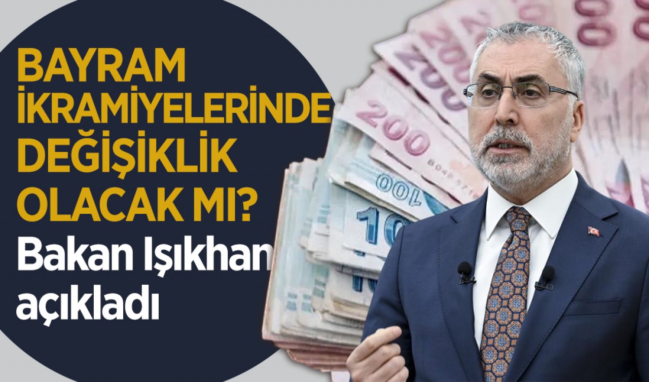 Kurban Bayramı ikramiyelerinde değişiklik olacak mı? Bakan Işıkhan açıkladı