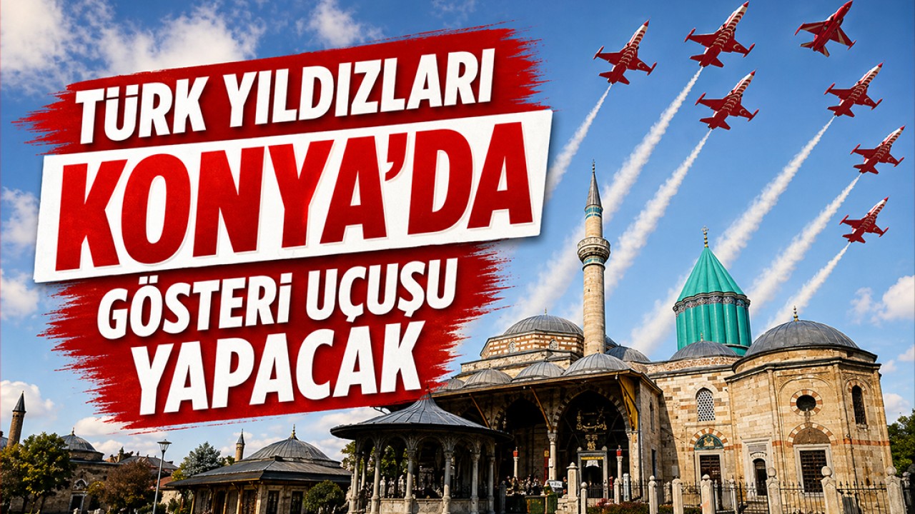 Türk Yıldızları Konya'da gösteri uçuşu yapacak