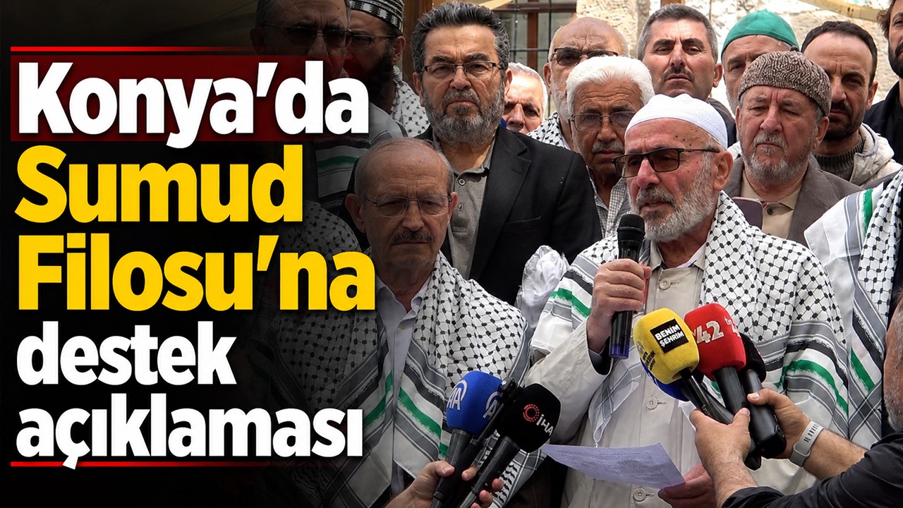 Konya’da Sumud Filosu’na destek açıklaması