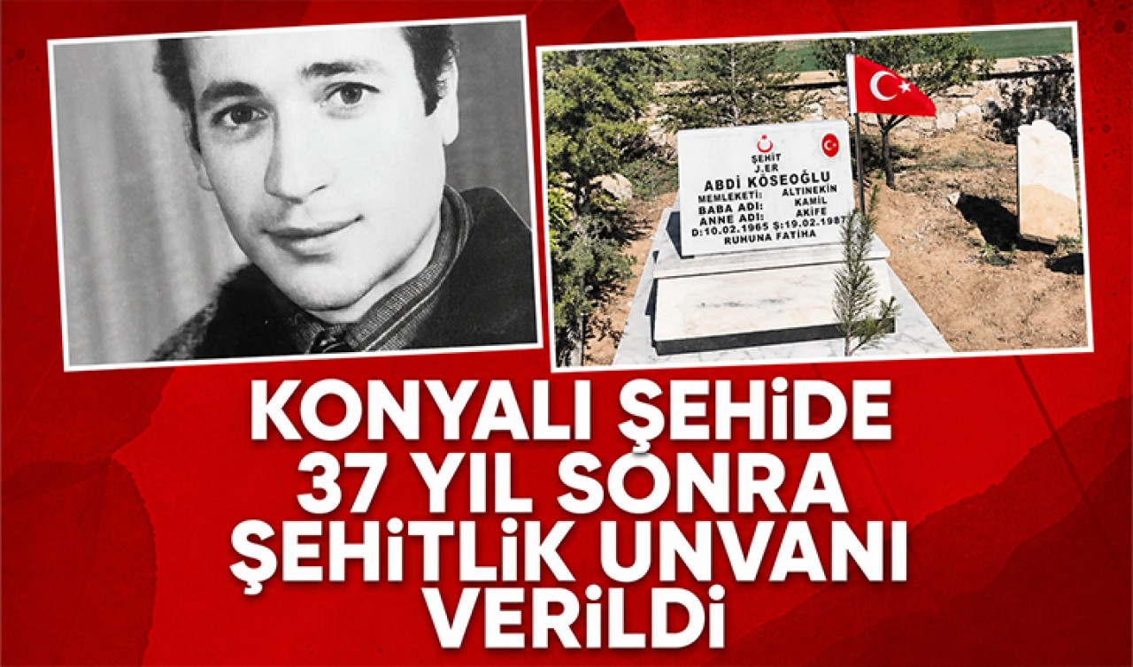 Konyalı şehide 37 yıl sonra şehitlik unvanı verildi