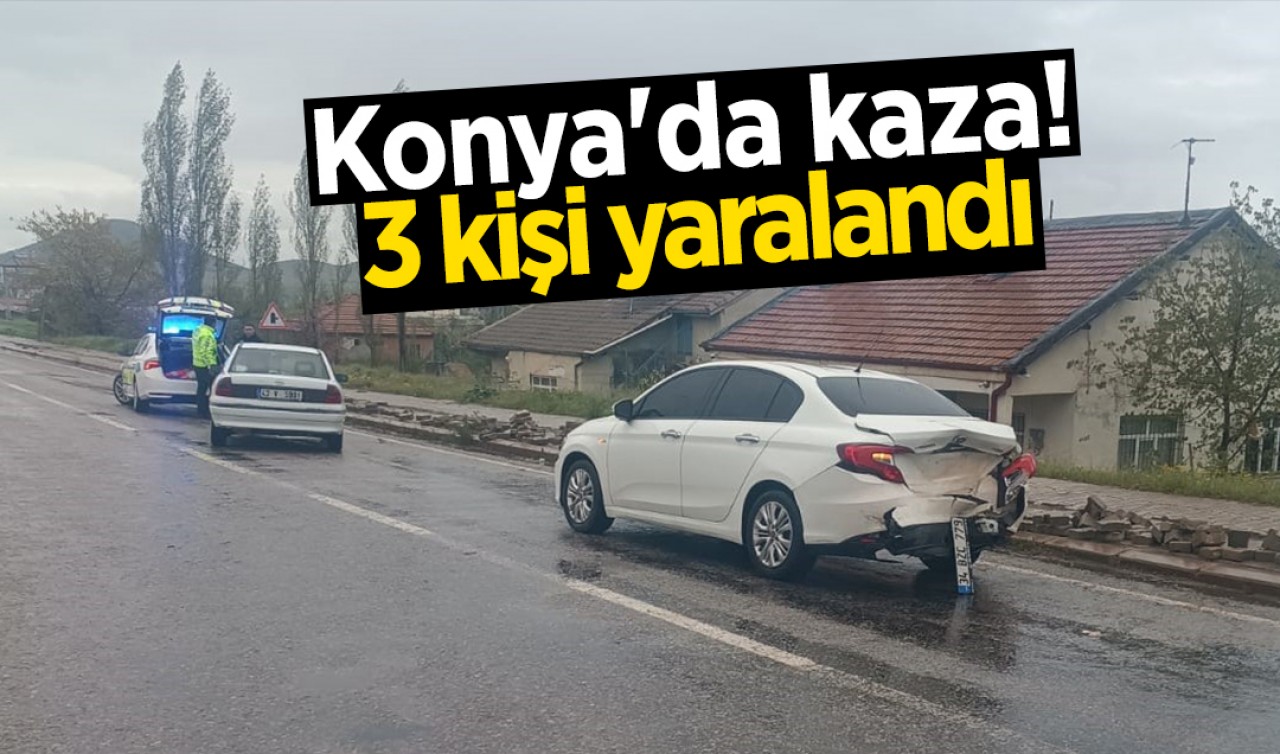 Konya'da kaza! 3 kişi yaralandı