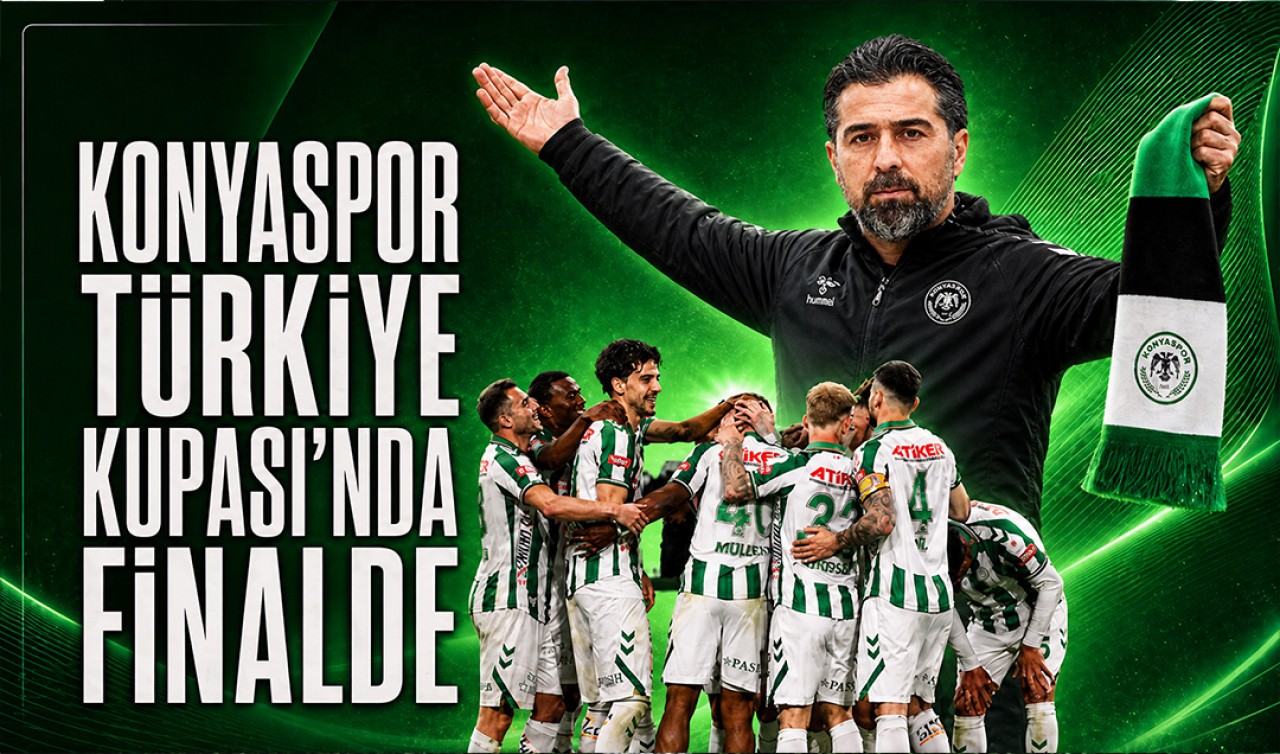 Konyaspor, Türkiye Kupası'nda adını finale yazdırdı!