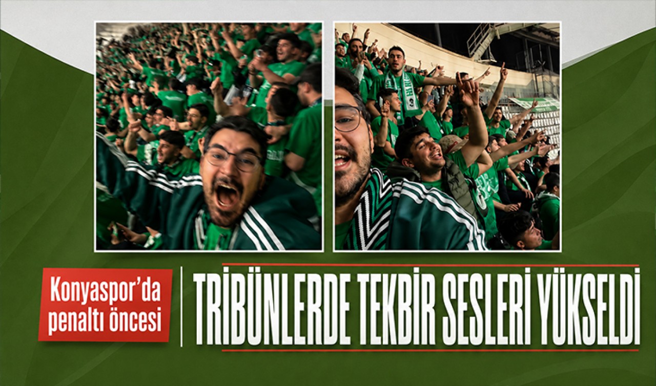 Konyaspor'da penaltı öncesi tribünlerde tekbir sesleri yükseldi
