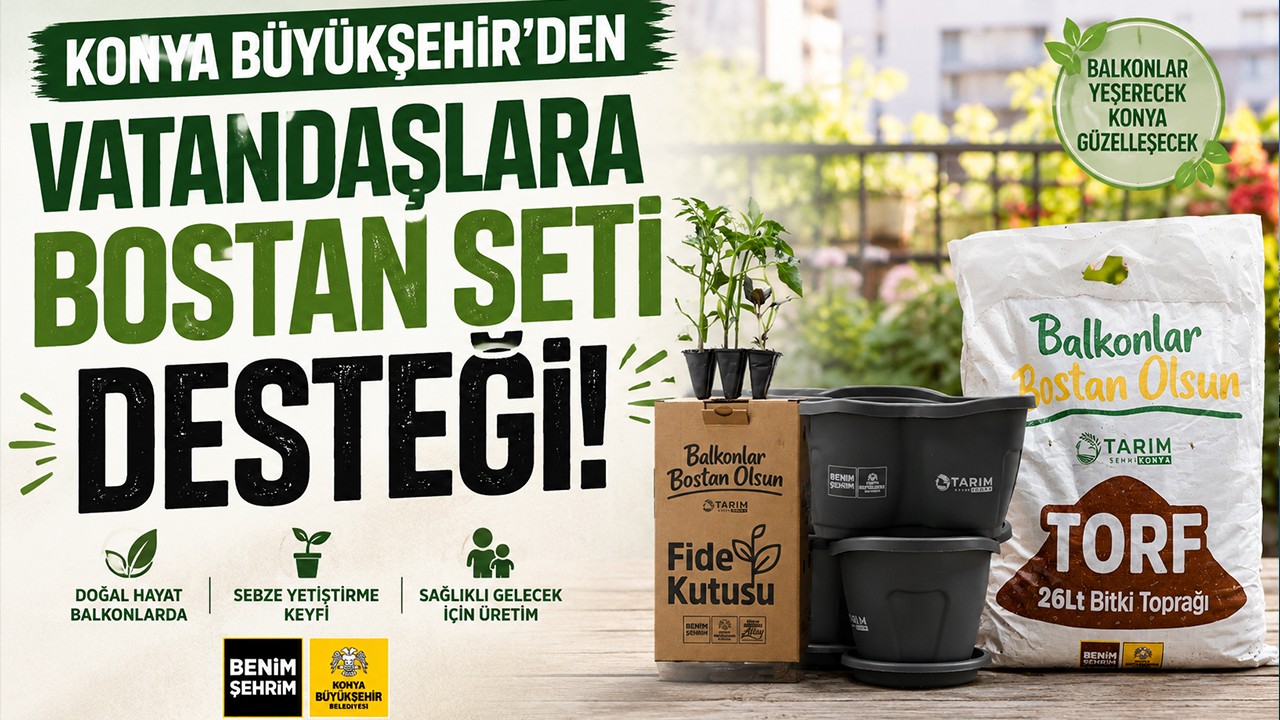 Konya Büyükşehir’den vatandaşlara bostan seti desteği!