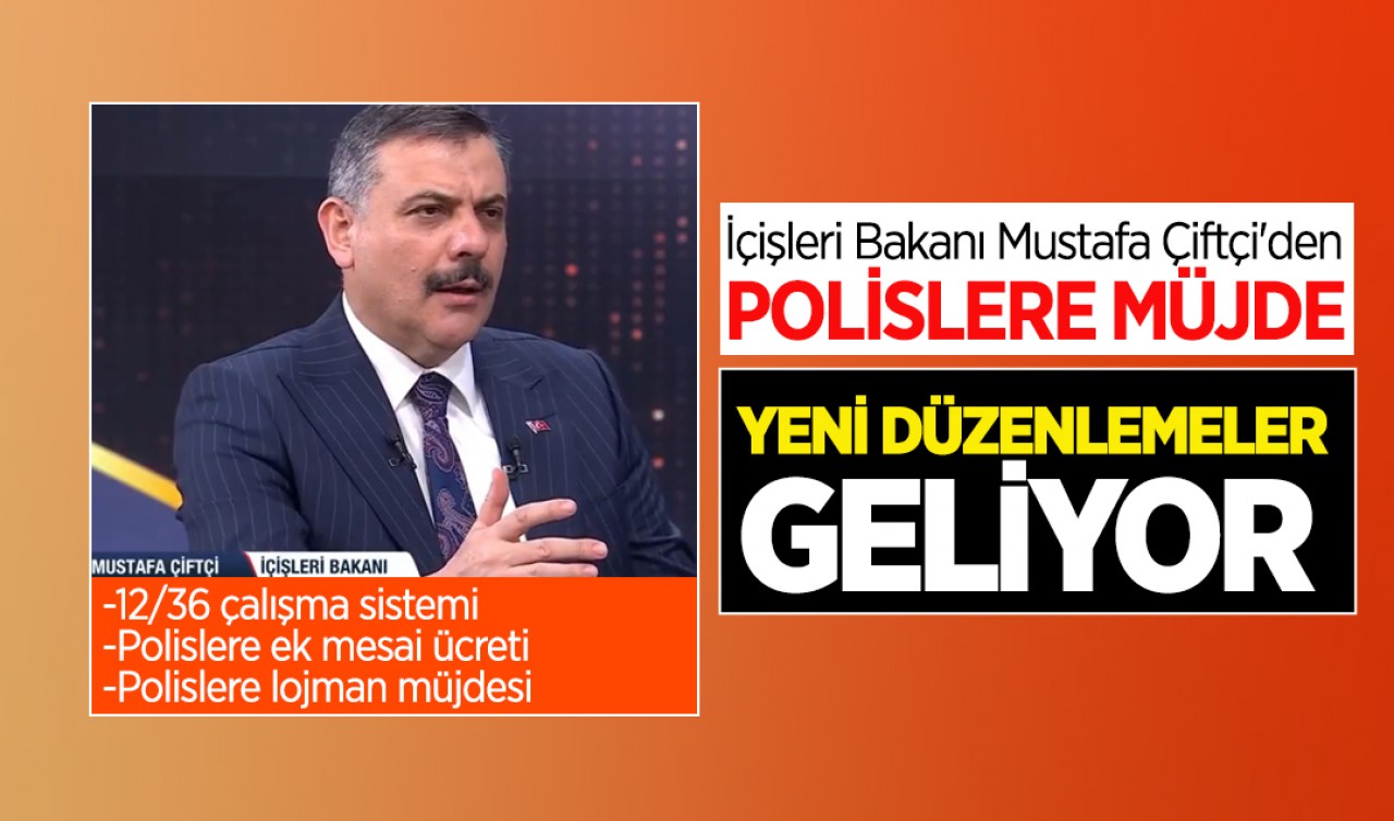 İçişleri Bakanı Mustafa Çiftçi'den polislere müjde! Yeni düzenlemeler geliyor