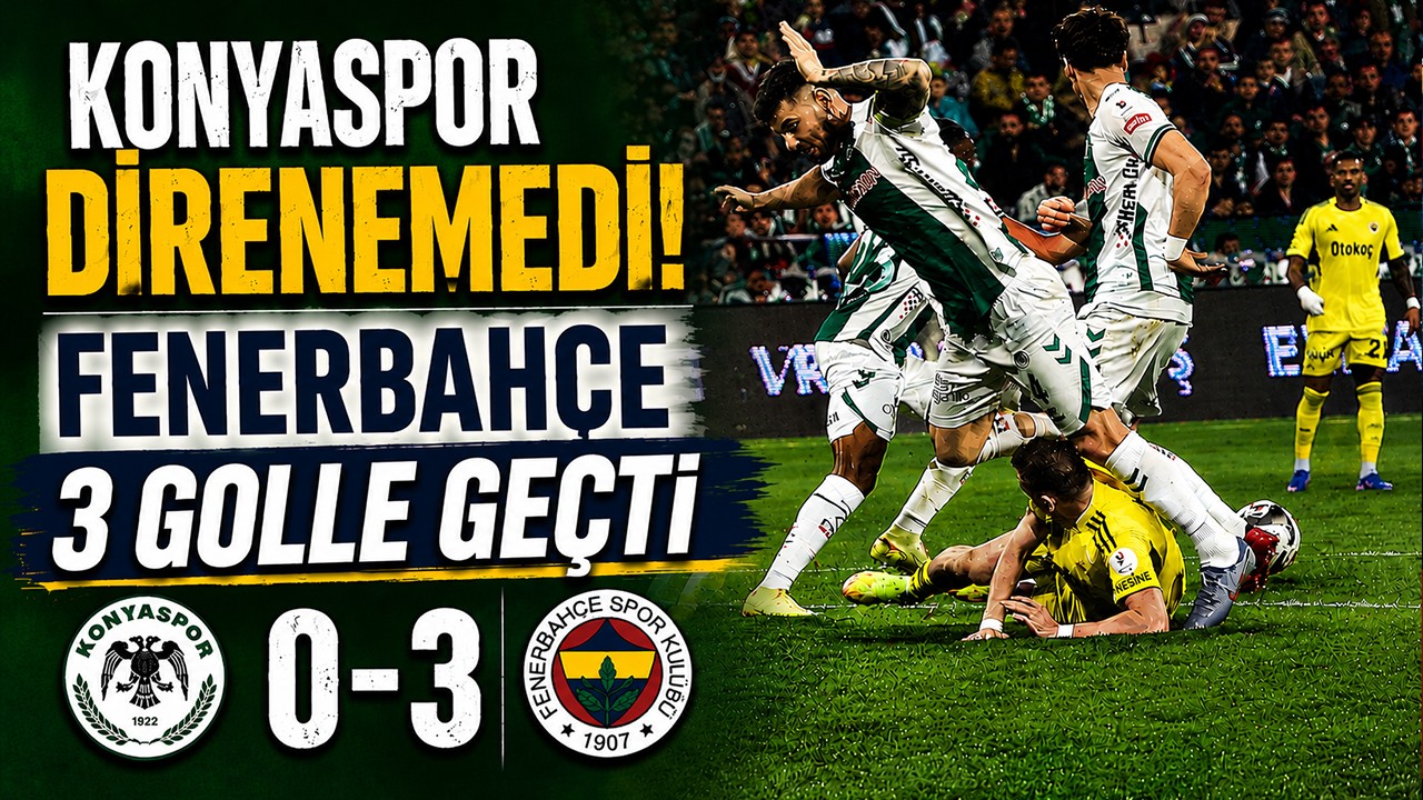 Konyaspor direnemedi! Fenerbahçe 3 golle geçti