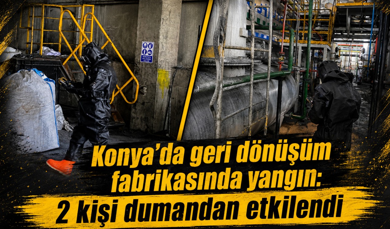 Konya’da geri dönüşüm fabrikasında yangın: 2 kişi dumandan etkilendi