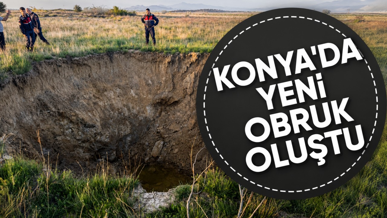 Konya'da yeni obruk oluştu