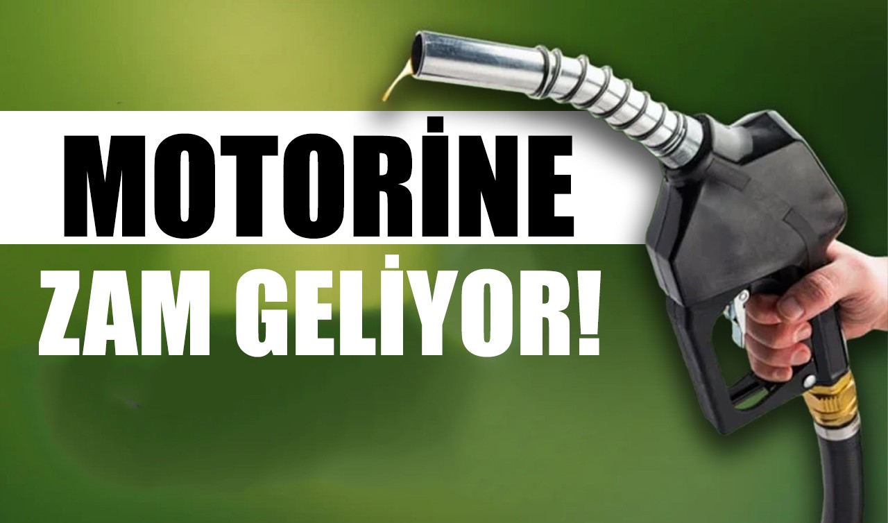 Motorine zam geliyor!