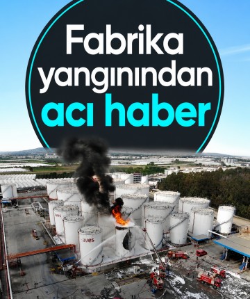 Fabrika yangınından acı haber: 1 işçi hayatını kaybetti