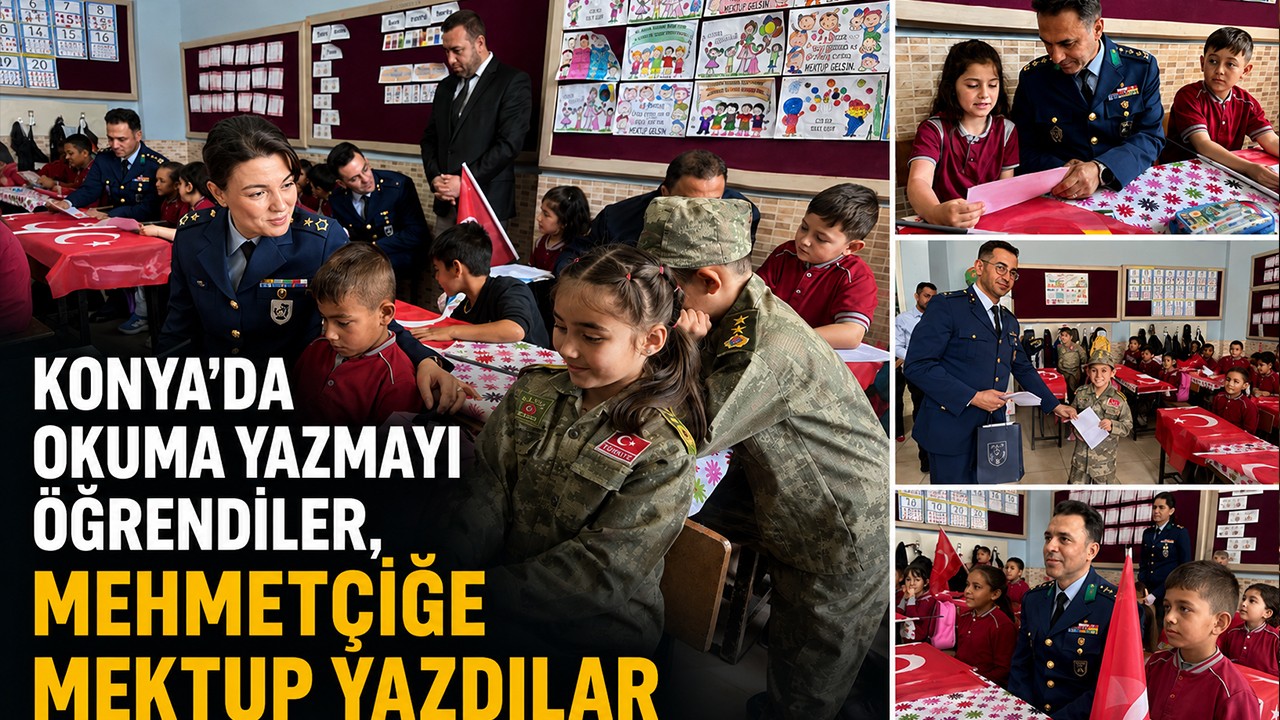 Konya'da okuma yazmayı öğrendiler, Mehmetçiğe mektup yazdılar