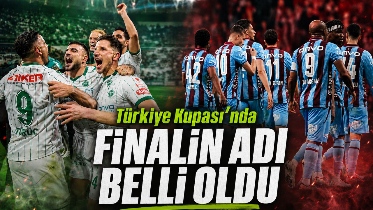 Ziraat Türkiye Kupası'nda finalin adı belli oldu