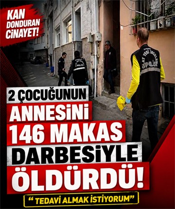2 çocuğunun annesini 146 makas darbesiyle öldürdü! "Tedavi almak istiyorum"
