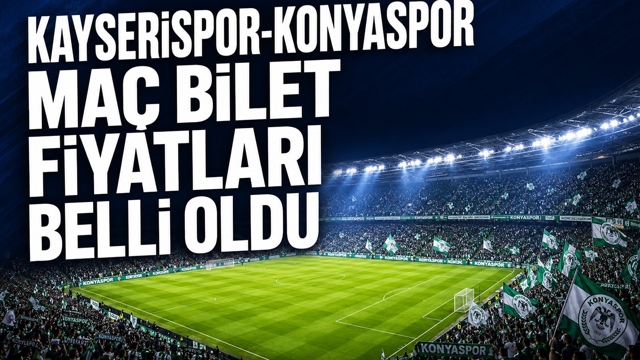Kayserispor-Konyaspor maç bilet fiyatları belli oldu