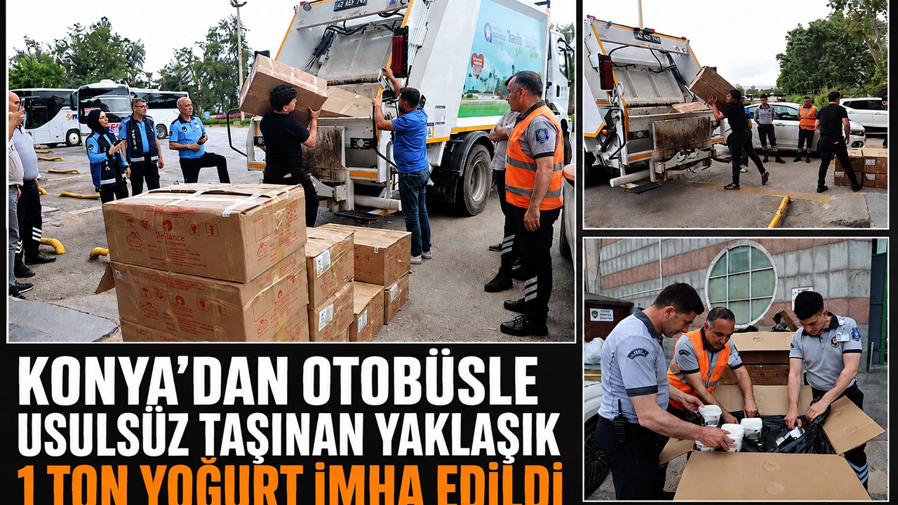 Konya'dan otobüsle usulsüz taşınan yaklaşık 1 ton yoğurt imha edildi