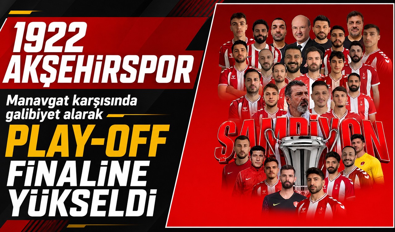 1922 Akşehirspor Manavgat karşısında galibiyet alarak Play-off finaline yükseldi