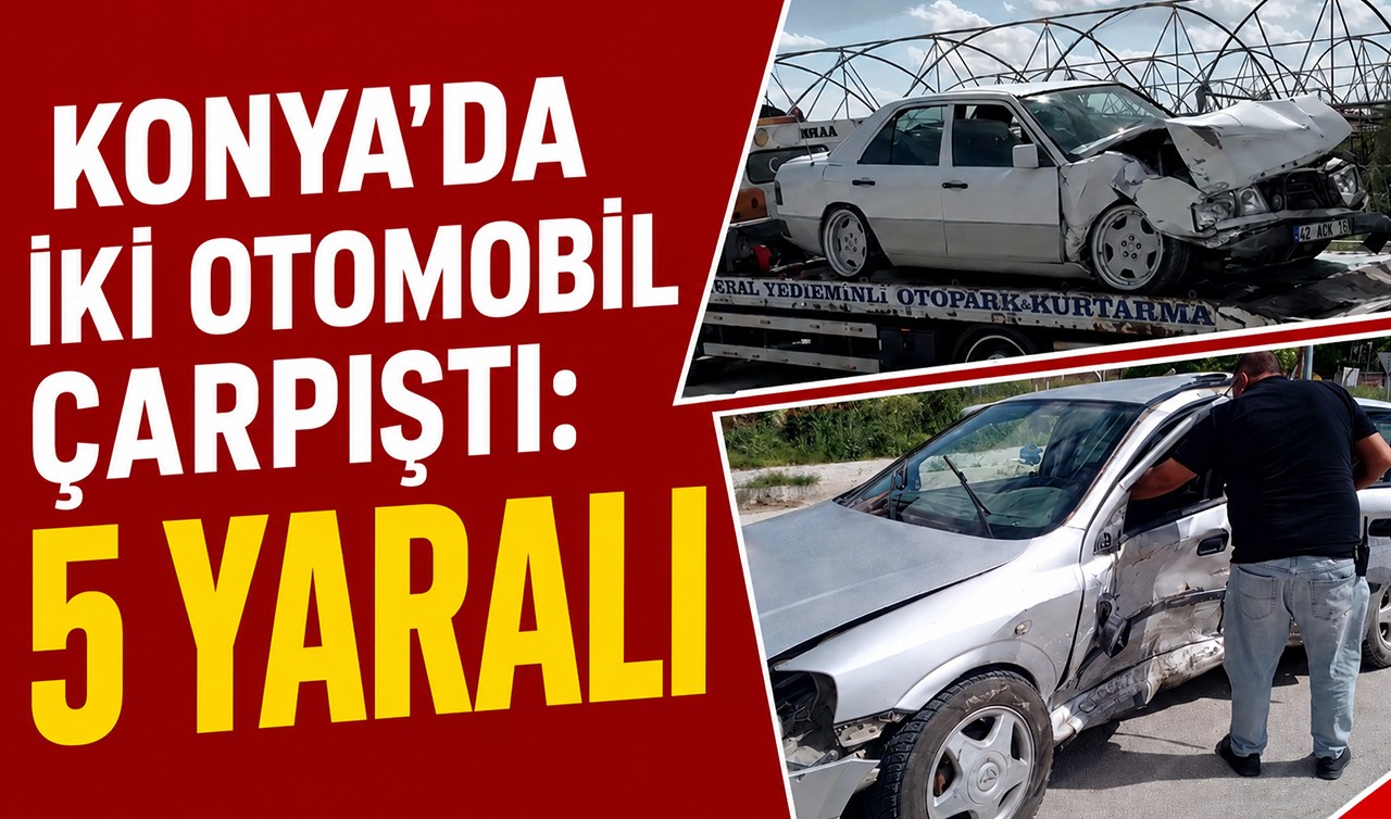 Konya’da iki otomobil çarpıştı: 5 yaralı