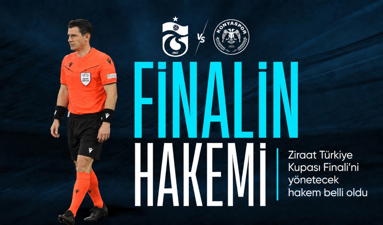 Ziraat Türkiye Kupası Finali'ni yönetecek hakem belli oldu