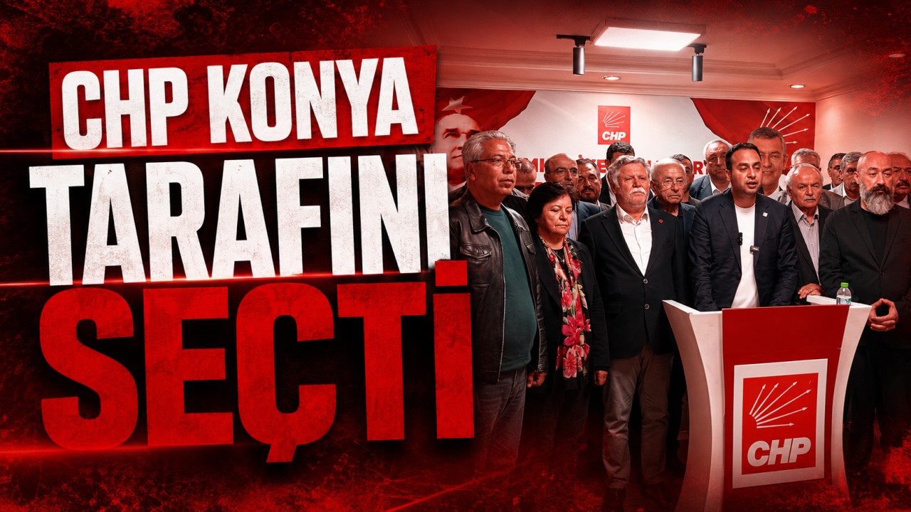 CHP Konya tarafını seçti! İl Başkanlığından "mutlak butlan" açıklaması