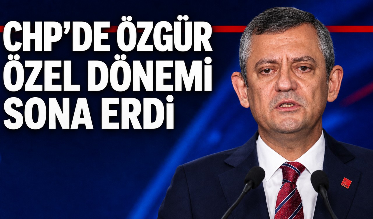 CHP'de Özgür Özel dönemi sona erdi