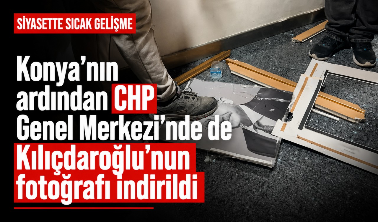 Konya'nın ardından CHP Genel Merkezi'nde de Kılıçdaroğlu'nun fotoğrafı indirildi