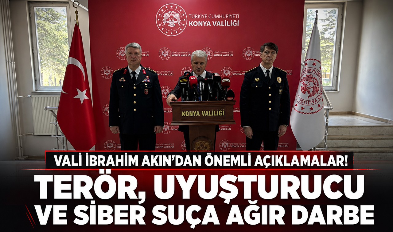 Vali İbrahim Akın'dan önemli açıklamalar! Terör, uyuşturucu ve siber suça ağır darbe